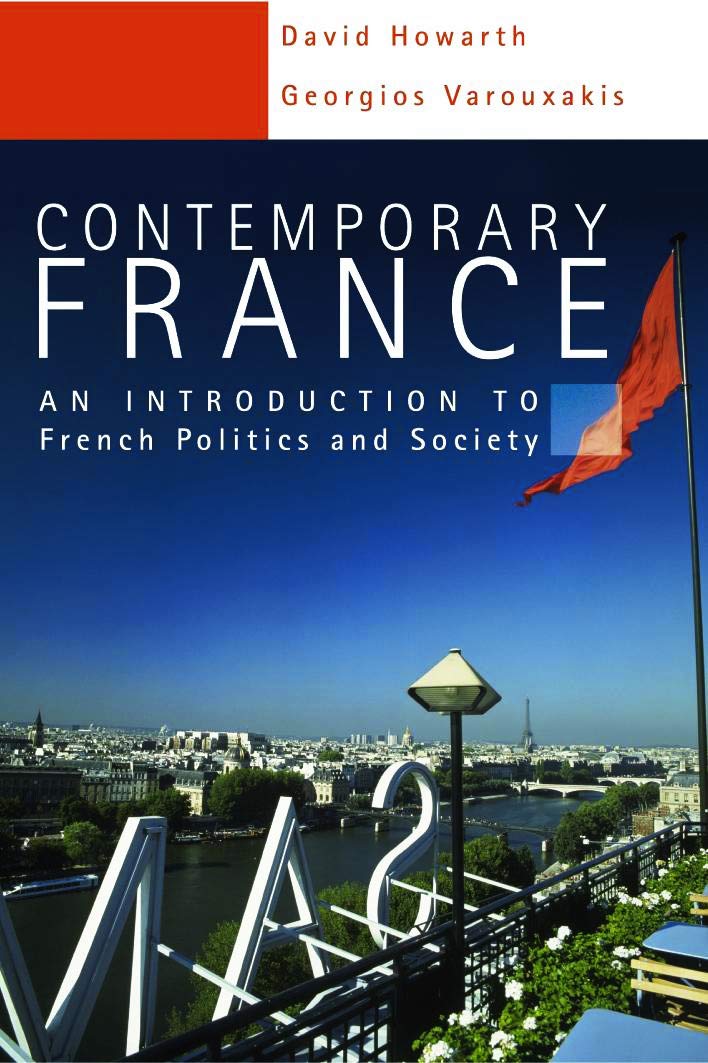 Contemporary France: An Introduction to French Politics and Society (Hodder Arnold Publication)