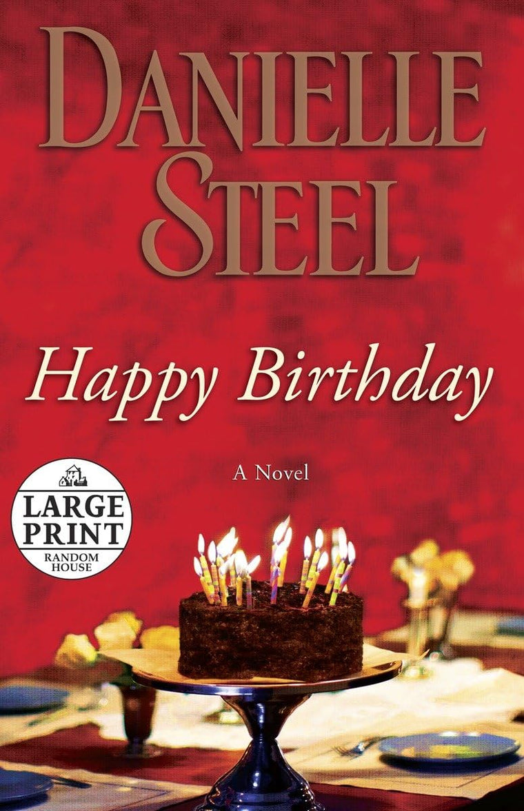 Happy Birthday: A Novel (Random House Large Print)