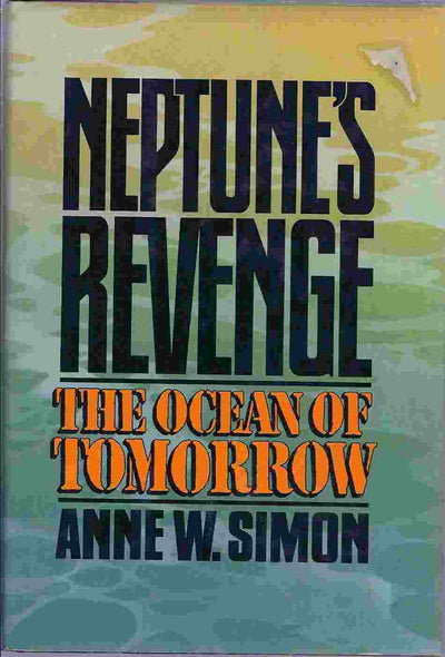 Neptune's Revenge: The Ocean of Tomorrow