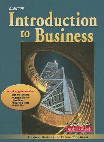 Introduction to Business, Student Edition (BROWN: INTRO TO BUSINESS)