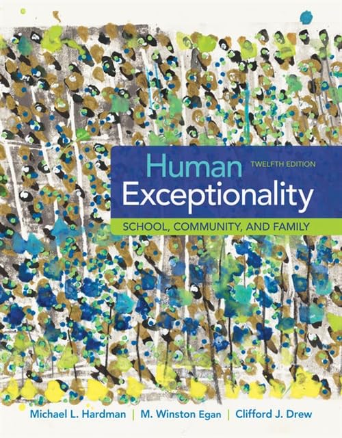 Human Exceptionality: School, Community, and Family (MindTap Course List)