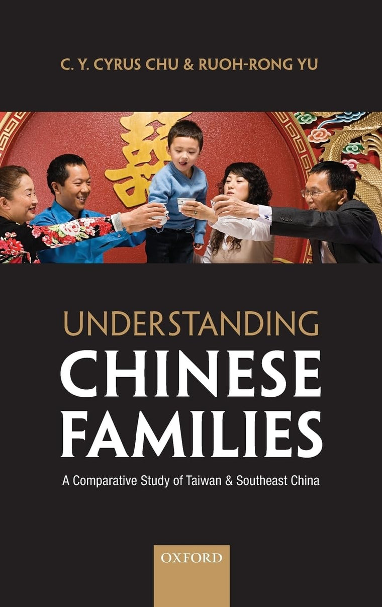 Understanding Chinese Families: A Comparative Study of Taiwan and Southeast China