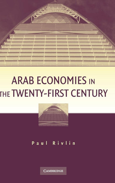 Arab Economies in the Twenty-First Century