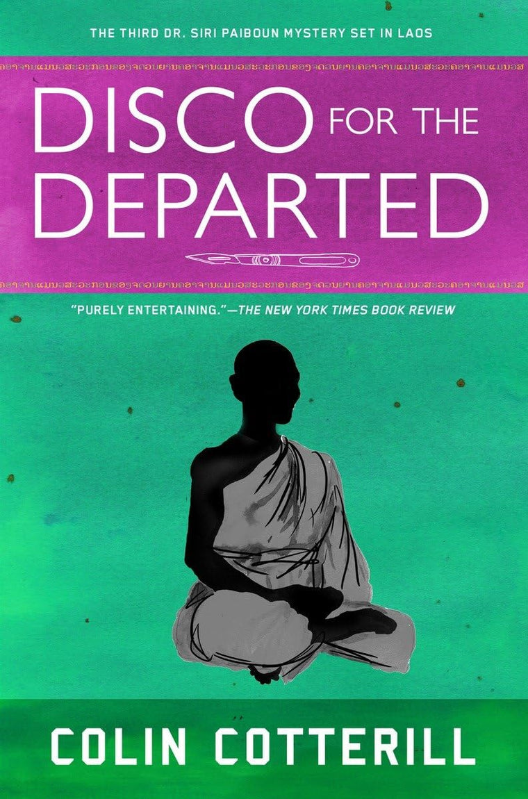Disco for the Departed (A Dr. Siri Paiboun Mystery)