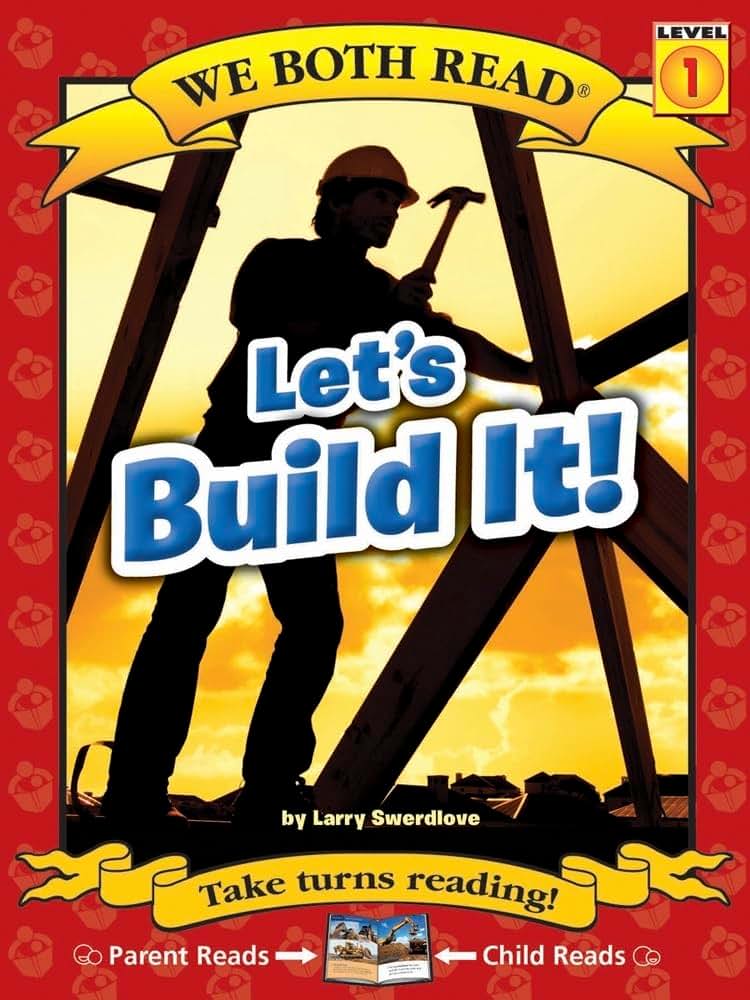 We Both Read-Let's Build It!