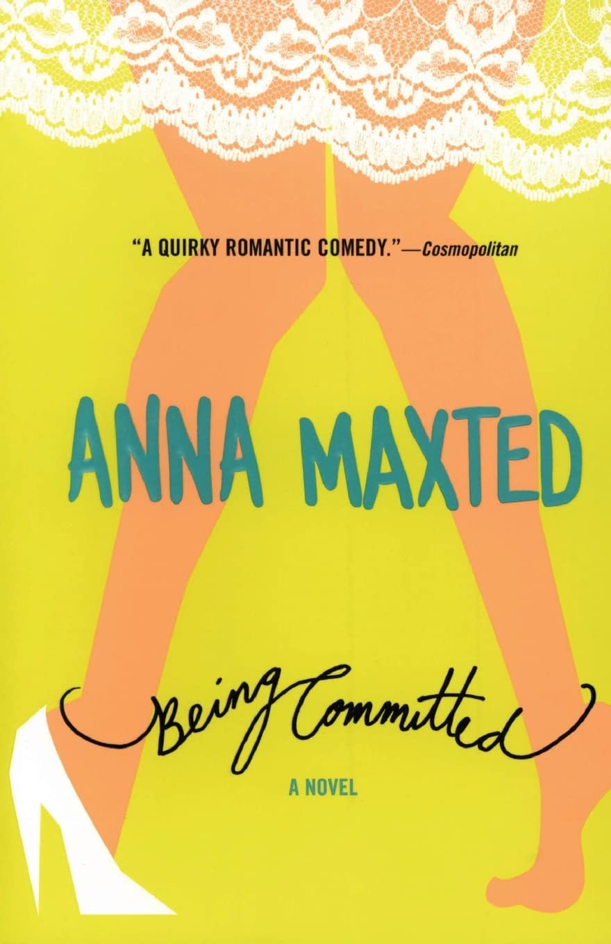 Being Committed: A Novel
