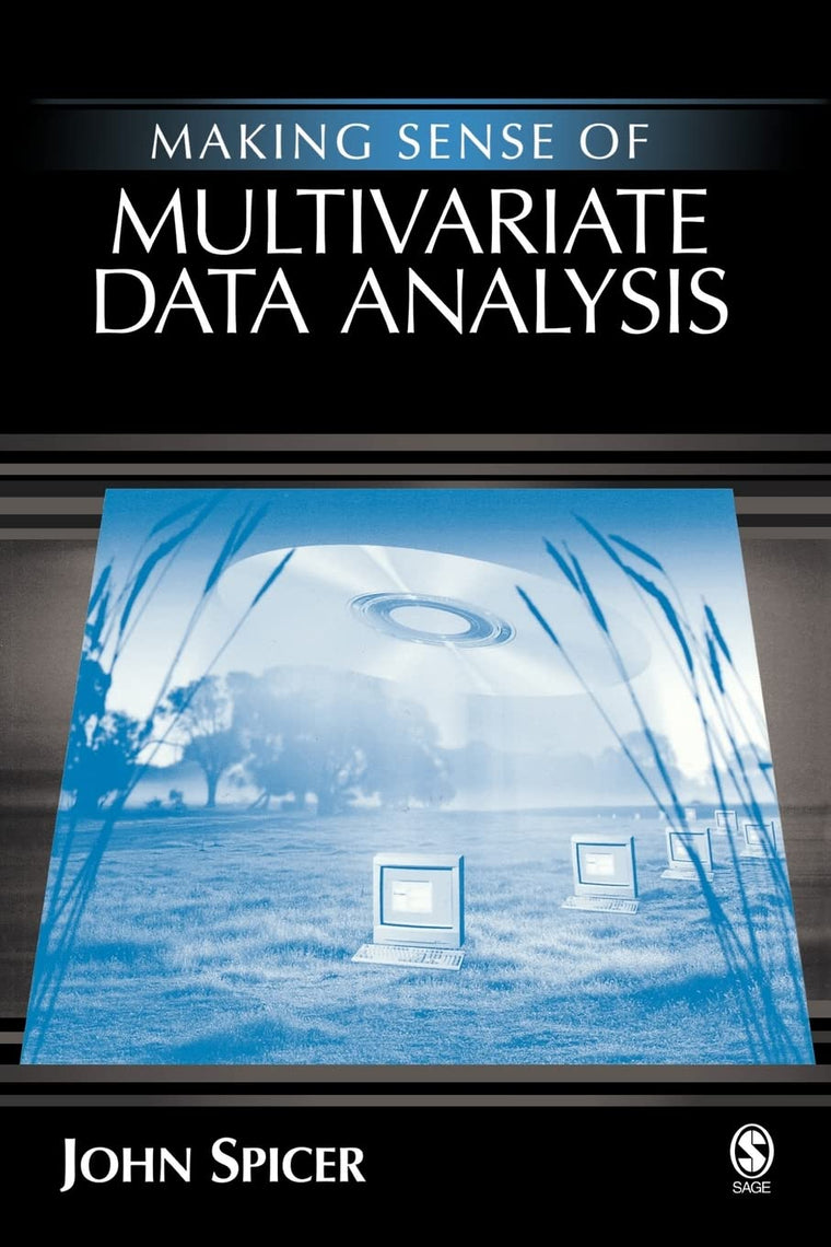 Making Sense of Multivariate Data Analysis: An Intuitive Approach