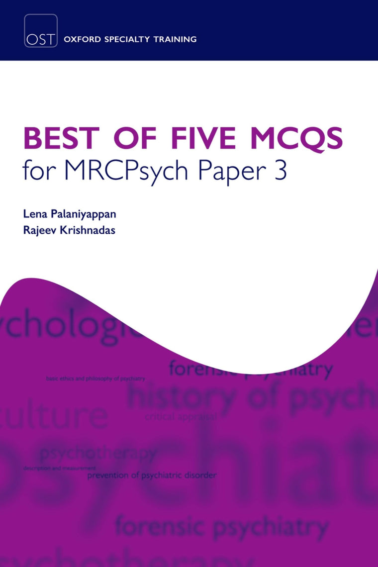 Best of Five Mcqs for Mrcpsych Paper 3 (Oxford Specialty Training) (Oxford Specialty Training: Revision Texts)