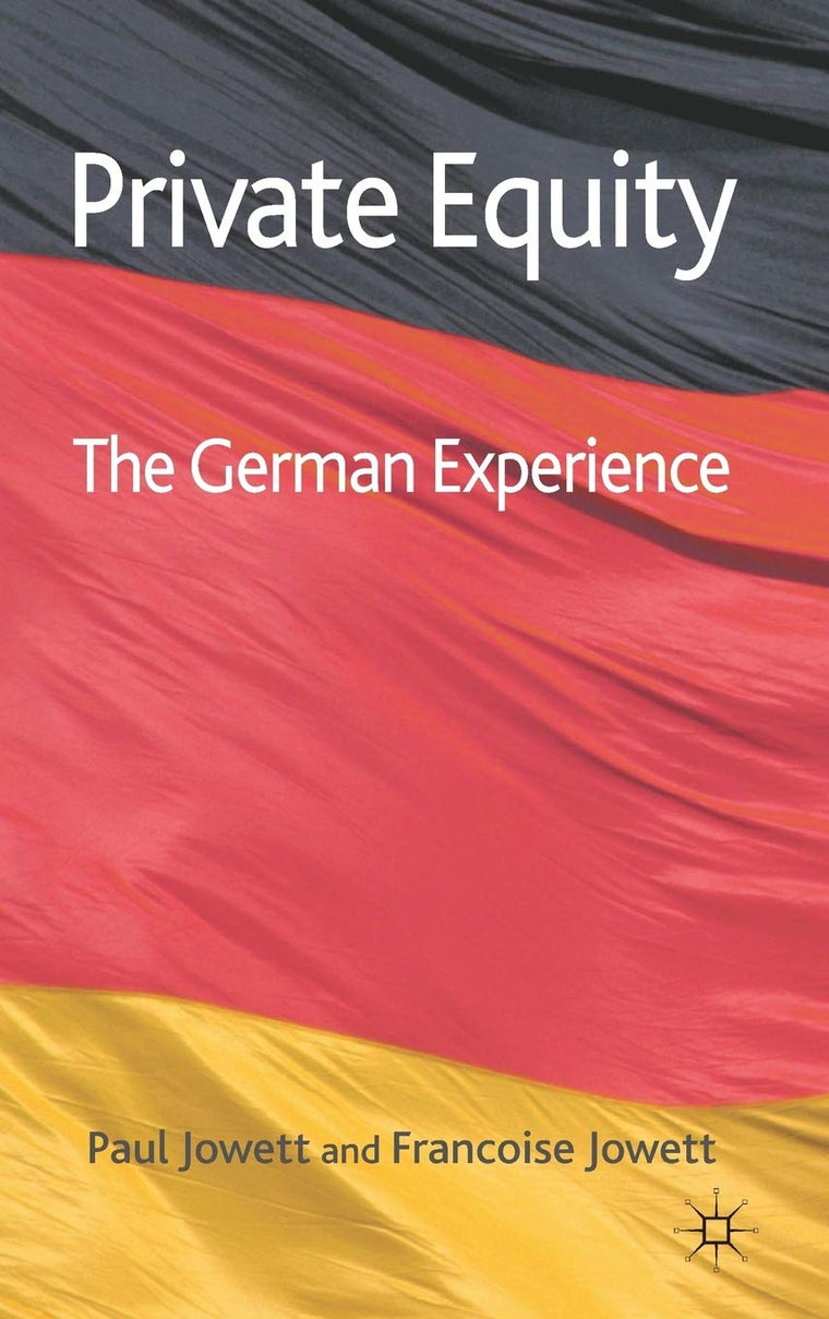 Private Equity: The German Experience