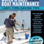 Quick and Easy Boat Maintenance, 2nd Edition: 1,001 Time-Saving Tips