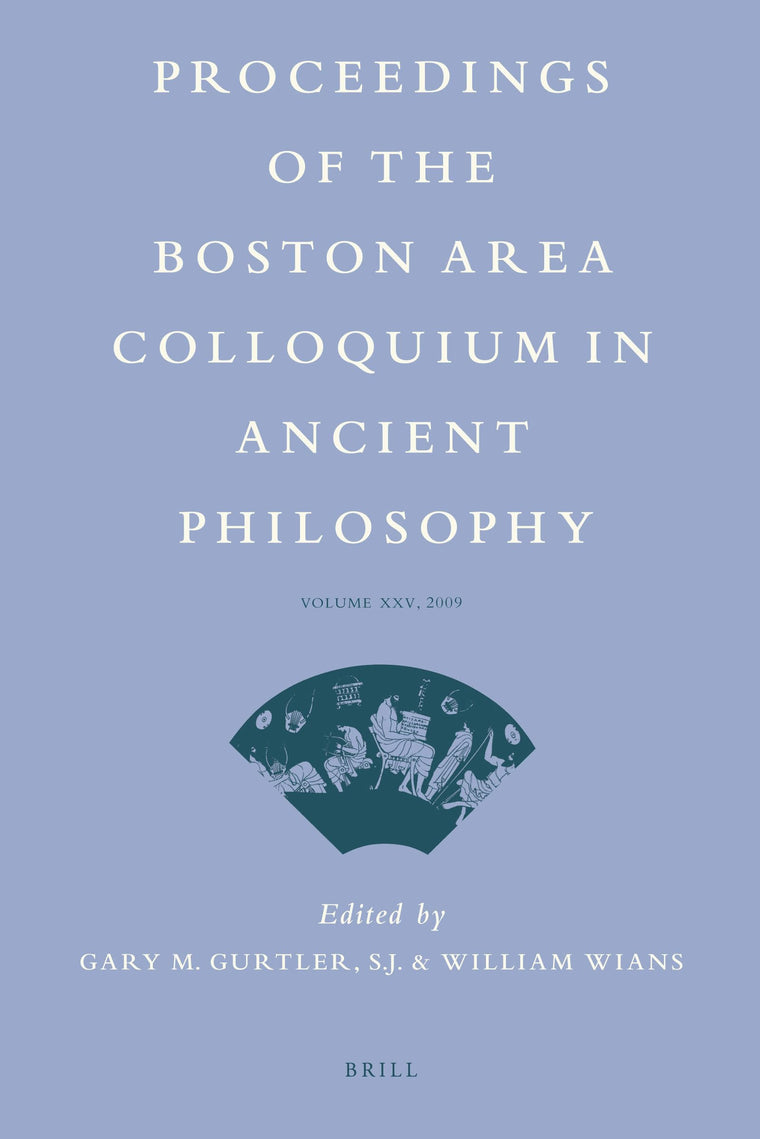 Proceedings of the Boston Area Colloquium in Ancient Philosophy 2009 (25)