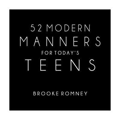 52 Modern Manners for Today's Teens