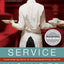 Service Included: Four-Star Secrets of an Eavesdropping Waiter