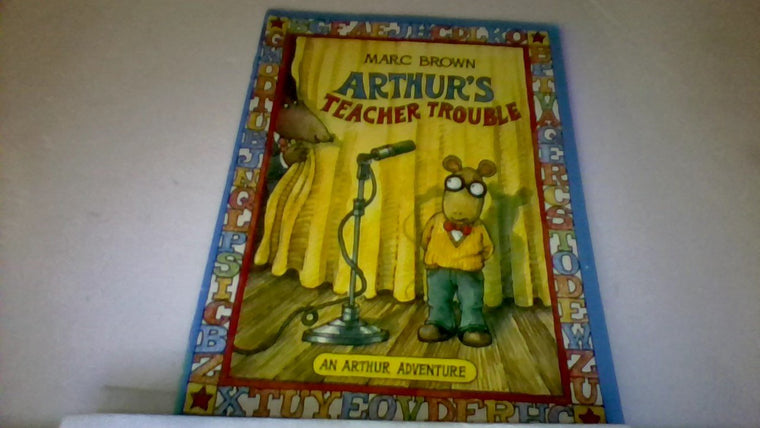 Arthur's Teacher Trouble (Arthur Adventures (Paperback))