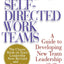 Leading Self-Directed Work Teams
