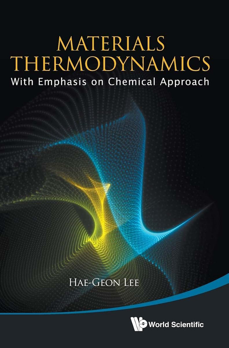 Materials Thermodynamics: With Emphasis on Chemical Approach