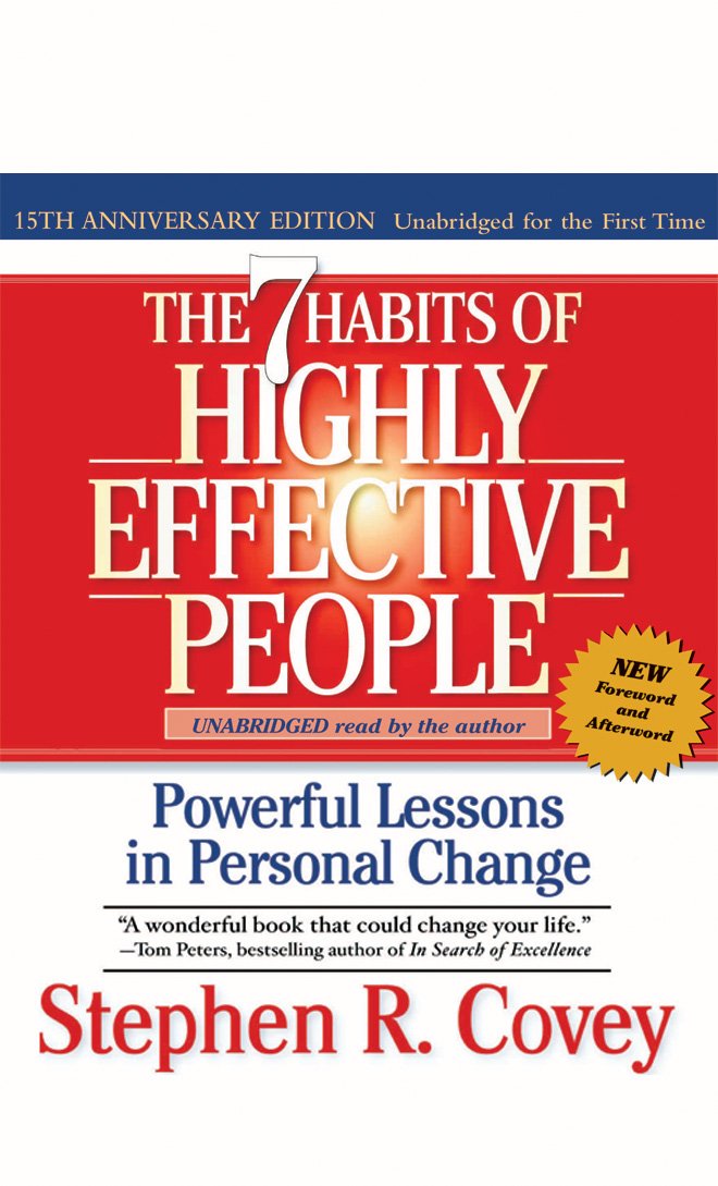 The 7 Habits of Highly Effective People (Unabridged Audio Program)