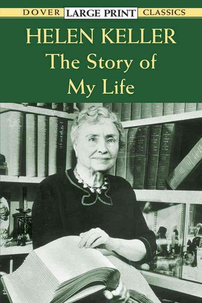 The Story of My Life (Dover Large Print Classics)