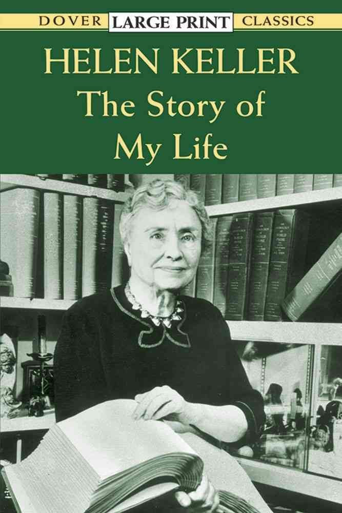 The Story of My Life (Dover Large Print Classics)