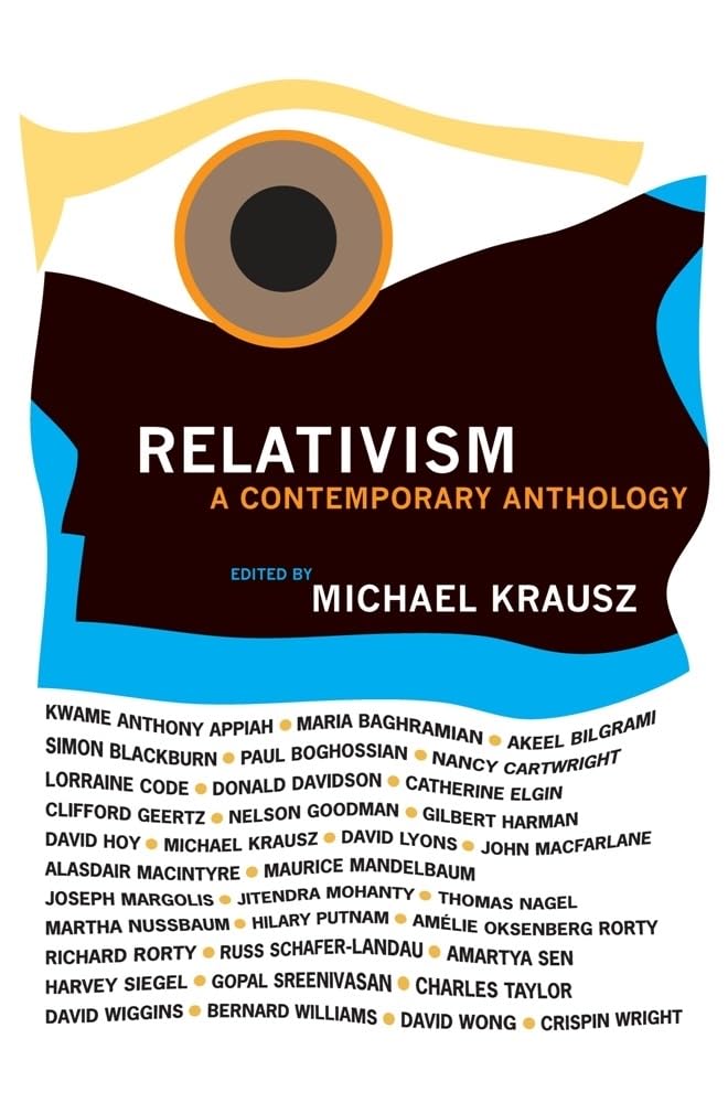 Relativism: A Contemporary Anthology