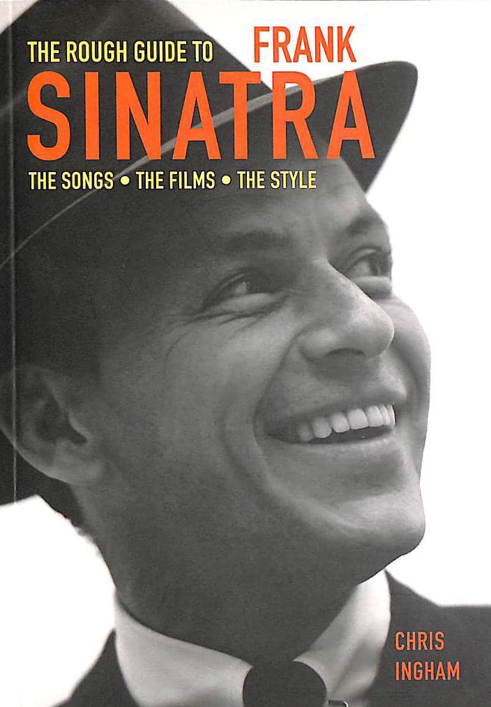 The Rough Guide to Frank Sinatra (Rough Guides Reference Titles)
