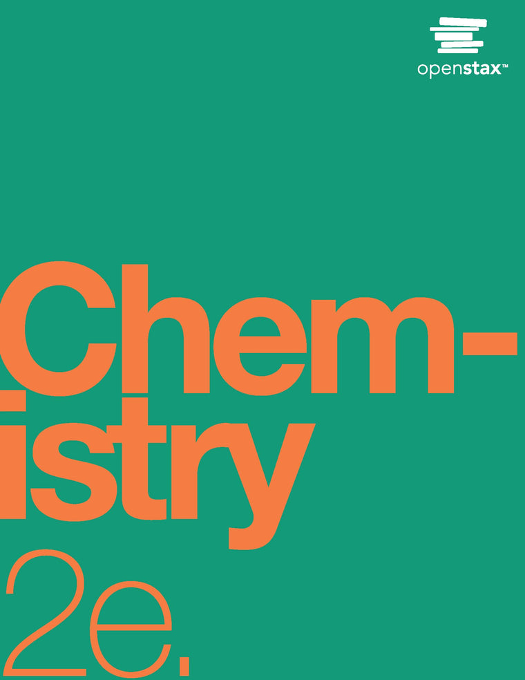 Chemistry 2e: Official OpenStax [hardcover, full color]