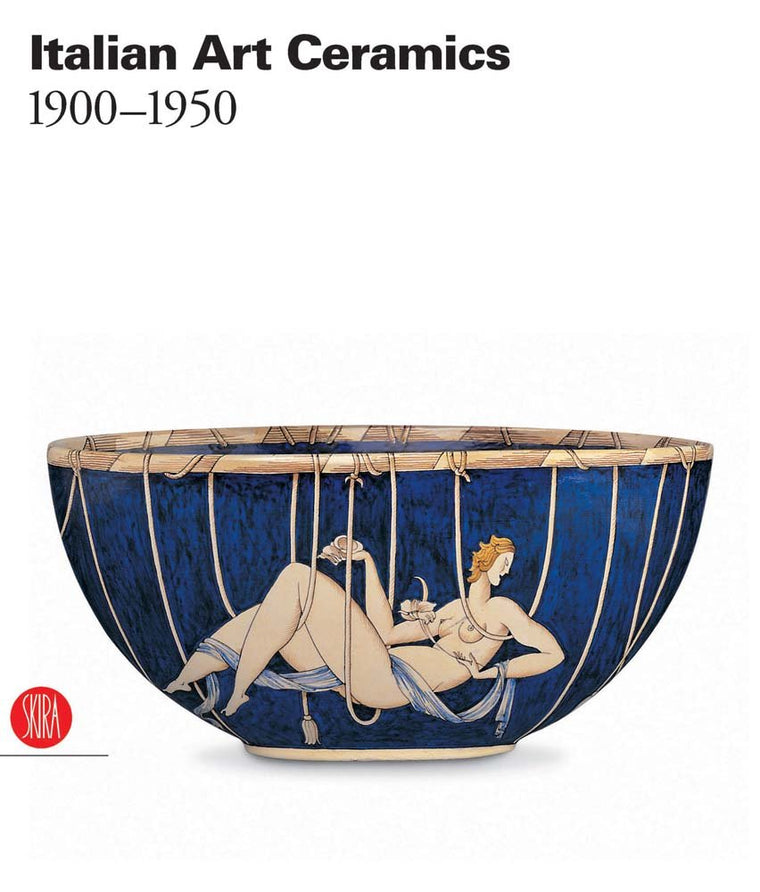Italian Art Ceramics: 1900-1950