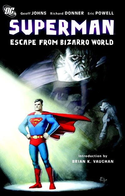 Superman: Escape From Bizarro World by Johns, Geoff