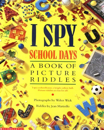 I Spy School Days: A Book of Picture Riddles