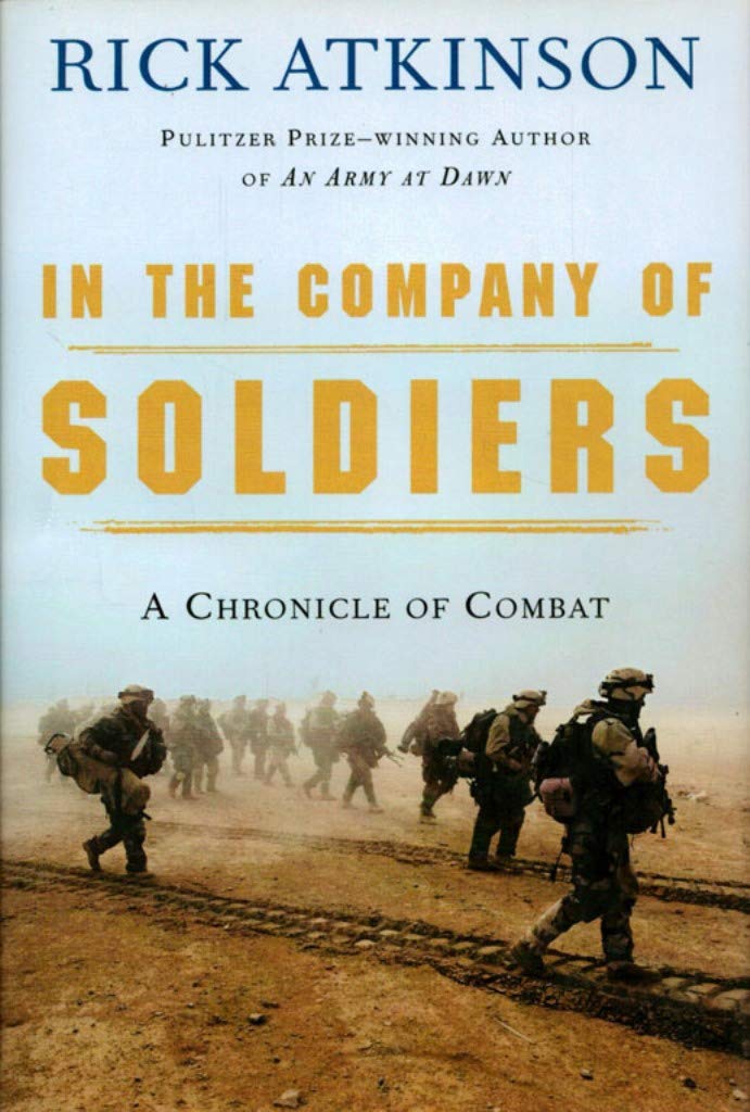 In the Company of Soldiers: A Chronicle of Combat