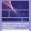 Data-Driven and Model-Based Methods for Fault Detection and Diagnosis