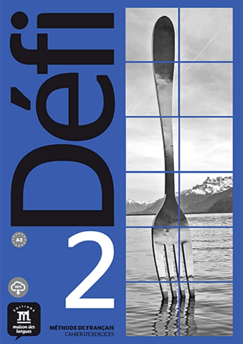 Défi 2 Cahier dexercices: Défi 2 Cahier dexercices (French Edition)