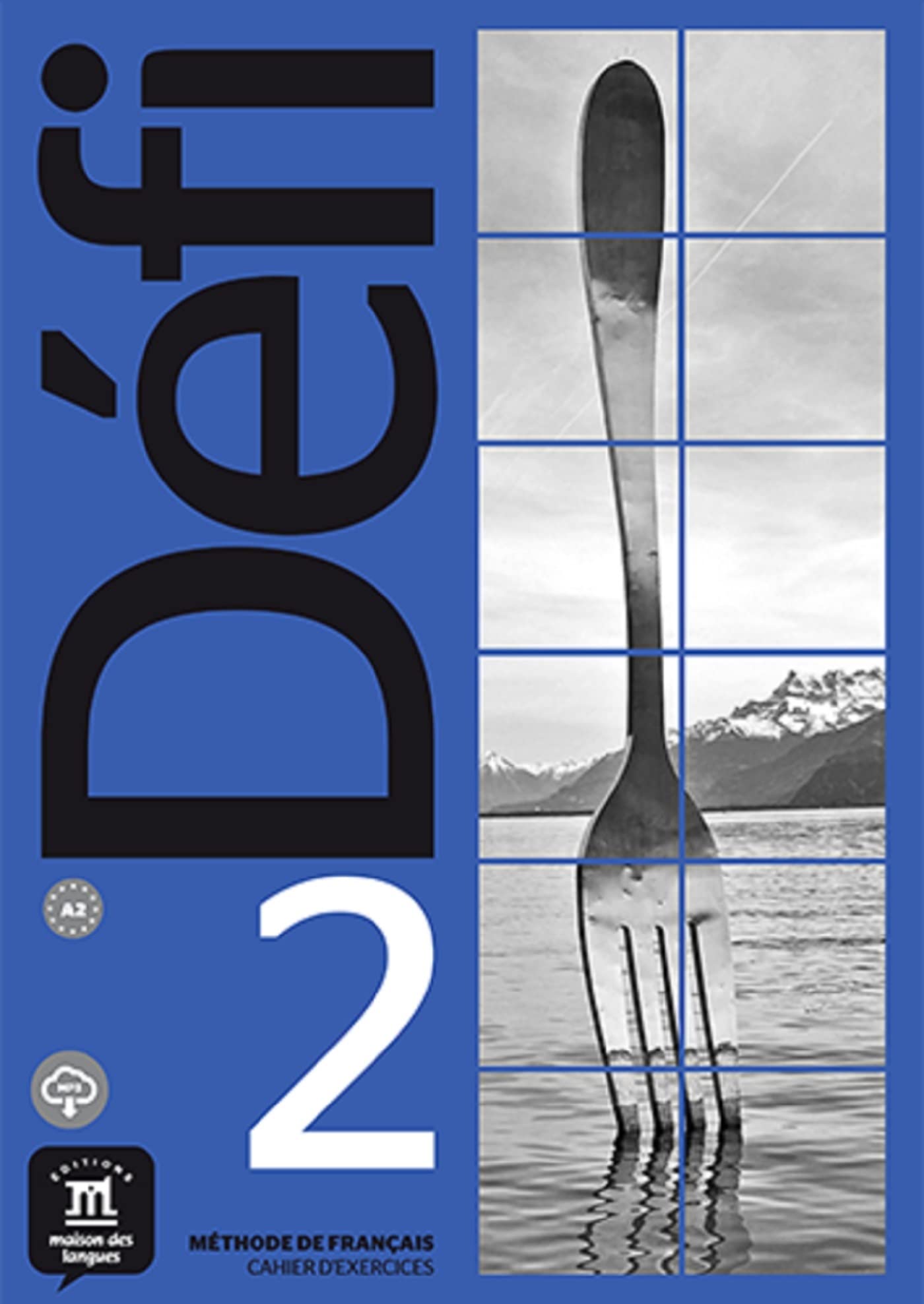 Défi 2 Cahier dexercices: Défi 2 Cahier dexercices (French Edition)