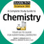 Barron's Science 360: A Complete Study Guide to Chemistry with Online Practice (Barron's Test Prep)