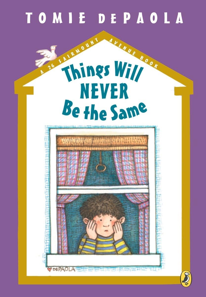 Things Will Never Be the Same (26 Fairmount Avenue)