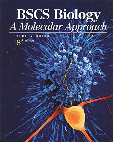 BSCS Biology, Student Edition: A Molecular Approach (ELC: BS