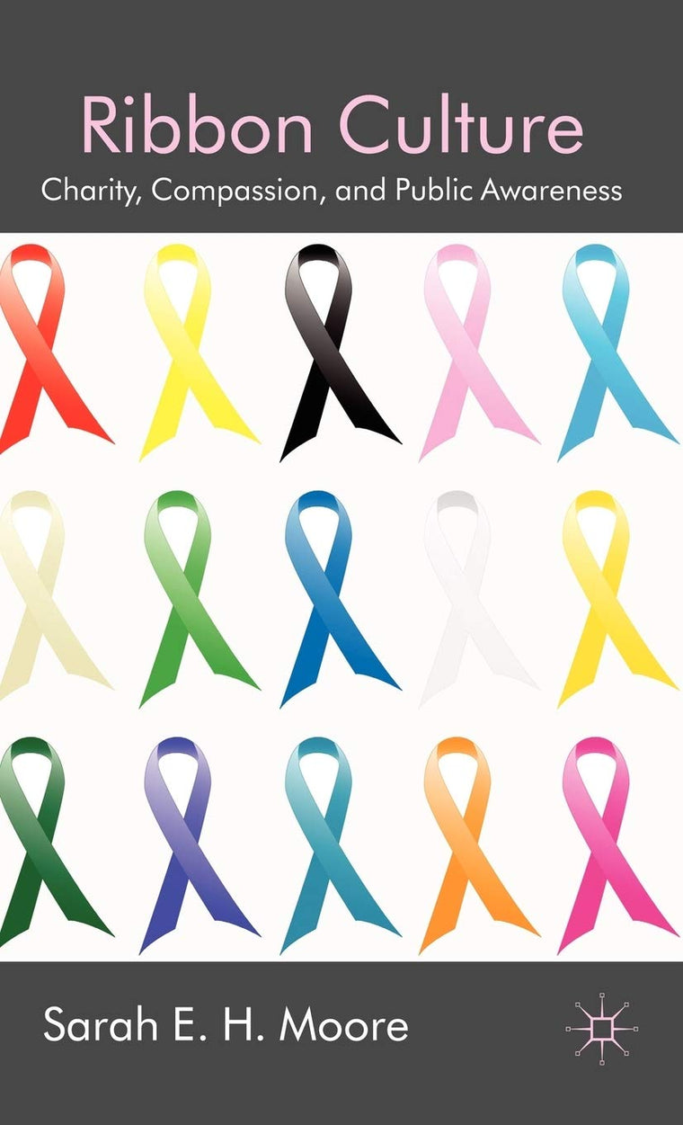 Ribbon Culture: Charity, Compassion and Public Awareness