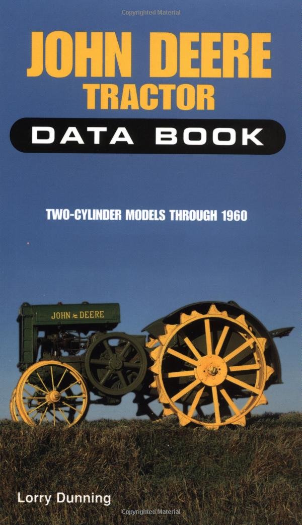 John Deere Tractor: Data Book