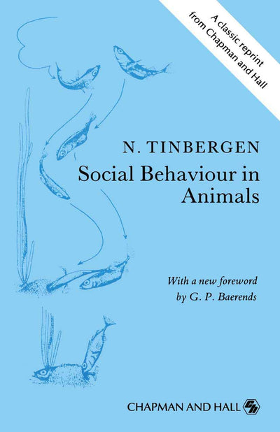 Social Behaviour in Animals: With Special Reference to Vertebrates