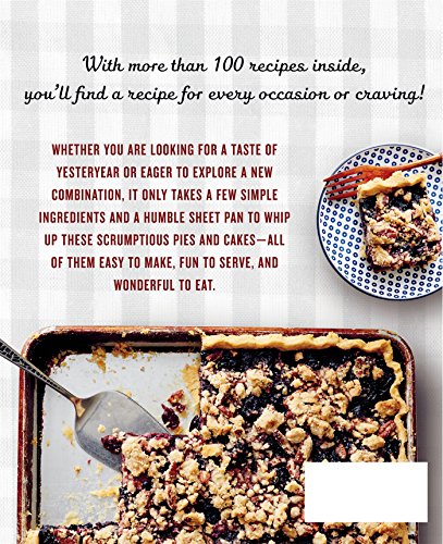All-Time Favorite Sheet Cakes & Slab Pies: Easy to Make, Easy to Serve