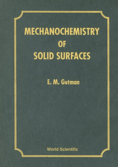 Mechanochemistry of Solid Surfaces