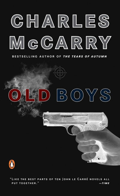 Old Boys: A Thriller (A Paul Christopher Novel)