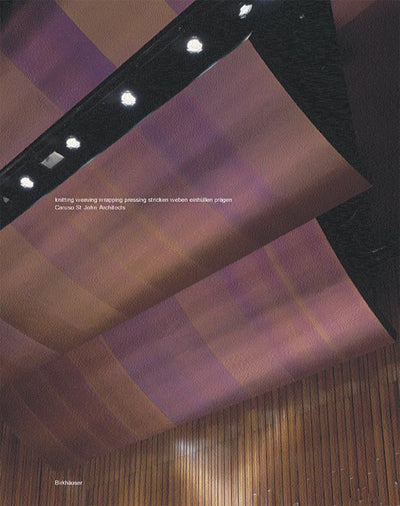 Caruso St John Architects: Knitting Weaving Wrapping Pressing (English and German Edition)