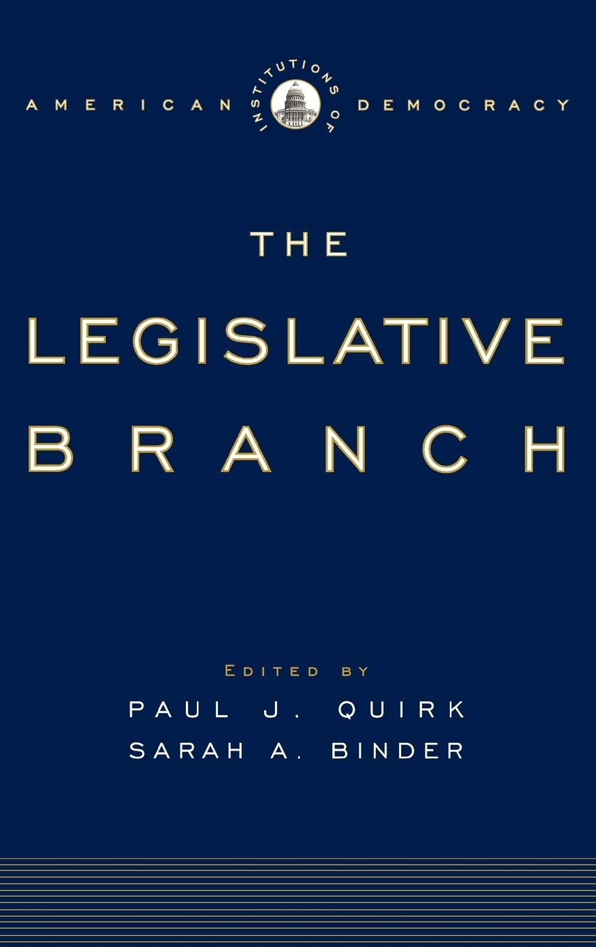 The Legislative Branch (Institutions of American Democracy)