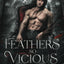 Feathers so Vicious: A Dark Fantasy Romance (Court of Ravens)