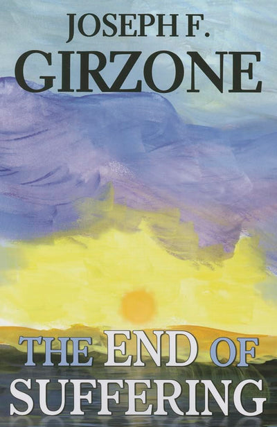 The End of Suffering