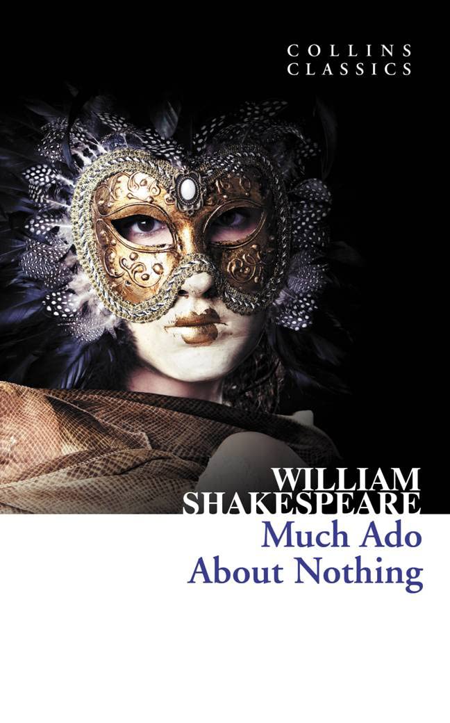 Much ADO about Nothing (Collins Classics)