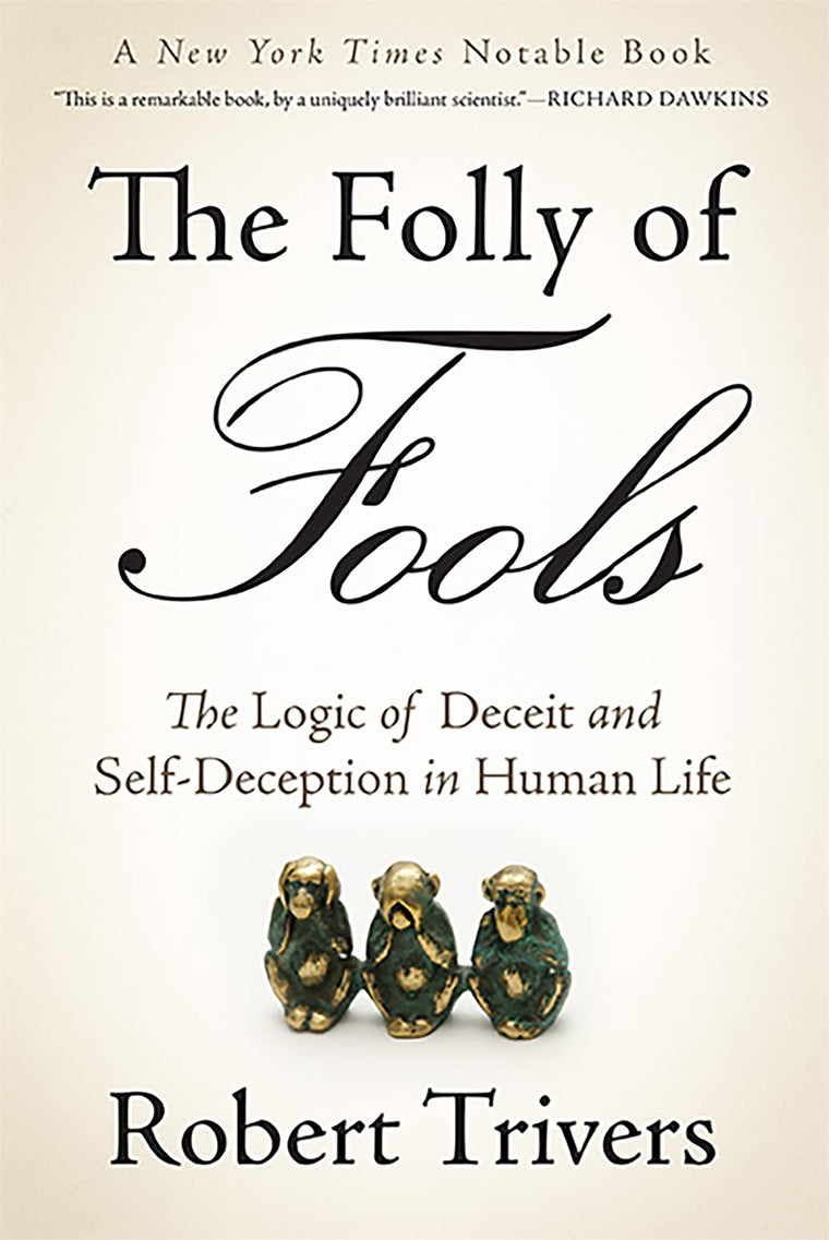 The Folly Of Fools by Robert Trivers