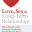 Love, Sex and Long-Term Relationships: What People with Asperger Syndrome Really Really Want