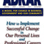 ADKAR: A Model for Change in Business, Government and Our Co